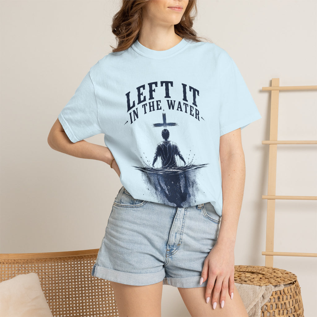 Left It in the Water T-Shirt