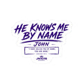 "He Knows Me By Name" Personalized Name Sticker
